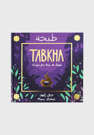Gaza Cookbook | Tabkha: Recipes from Under the Rubble – Spindle by Sisters
